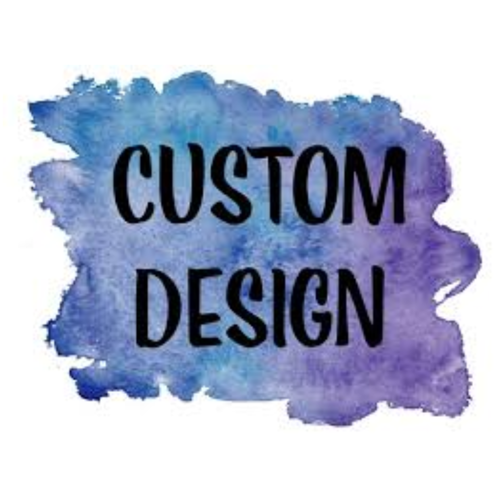 Custom Design